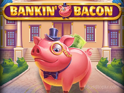 Bankin' Bacon